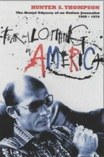 Fear and Loathing in America: The Brutal Odyss by Thompson, Hunter S. 0747553459