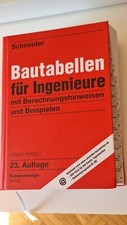 Schneider-Bautabellen für Ingenieure 2018, 23. Auflage in gutem Zustand