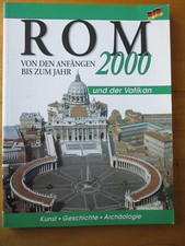 ROM und der VATIKAN – von den Anfängen bis zum Jahr 2000 Kunst Geschichte Archäo