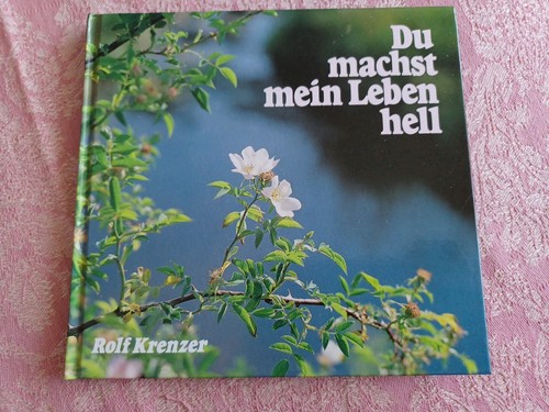 Machst mein leben hell - mein,