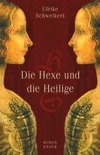 Die Hexe und die Heilige von