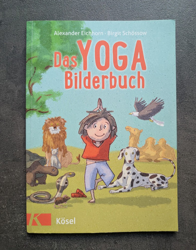 Das yoga bilderbuch - das, yoga-bilderbuch
