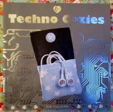 Techno Cozies By Sue Culligan