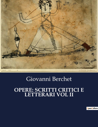 Opere scritti critici - opere:,
