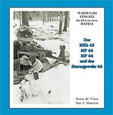 MKB 42, MP43 MP44 und das STURMGEWEHR StG 44 Modelle Geschichte Buch MP 44 NEU