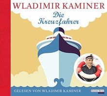 Die kreuzfahrer von - von, kaminer
