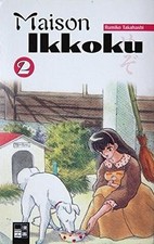 Maison Ikkoku 02: BD 2 von Takahashi, Rumiko | Buch | Zustand sehr gut