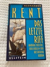 Alexander Kent Das Letzte