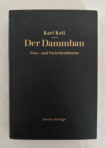 Der dammbau grundlagen und - der, dammbau.