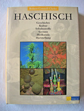 Haschisch: Geschichte, Kultur, Inhaltsstoffe, Genuss, Heilkunde, Herstellung