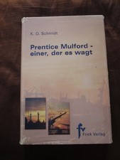 Prentice Mulford - einer, der es wagt K.O. Schmidt Frick Verlag Gebunden