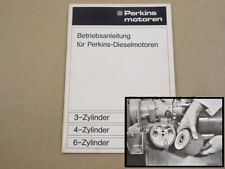Perkins 3 / 4 / 6 Zylinder Dieselmotor Betriebsanleitung 1977 Wartung Bedienung