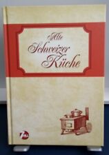 Alte Schweizer Küche. Sehr