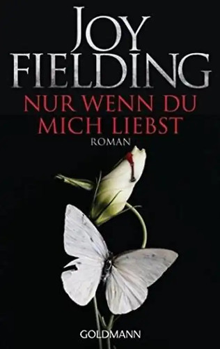 Nur wenn mich - du,