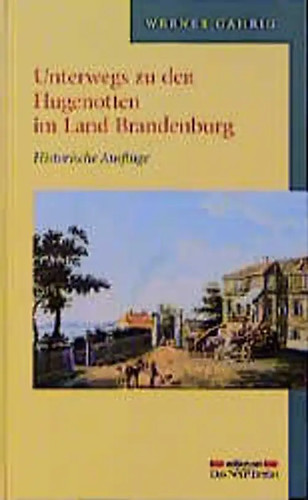 Unterwegs den hugenotten - hugenotten, im
