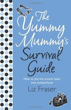 The Yummy Mummy's Survival