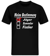 Meine Bestimmung ist Jäger T-Shirt Angler Jäger Jagd Jägergeschenk Huntsman Hunt