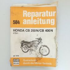 Honda CB 250N 400N Handbuch Werkstatthandbuch Reparaturanleitung Bucheli 584