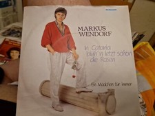 7" Single Markus Wendorf - In Catania blüh'n jetzt schon die Rosen  (1986)