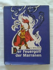 Original Alexander Wolkow "Der Feuergott der Marranen" Märchenreihe Band 4 Orig.