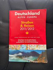 Shell Straßen & Reisen 2011/2012: Deutschland, Alpen, Europa