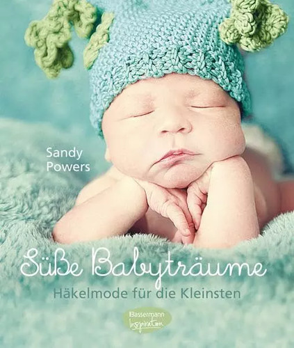 Süße babyträume häkelmode - süße, babyträume: