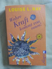 Louise L. Hay: Wahre Kraft