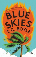 Blue Skies | T. C. Boyle, Tom
