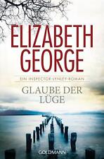 Glaube der Lüge von Elizabeth George (2014, Taschenbuch)