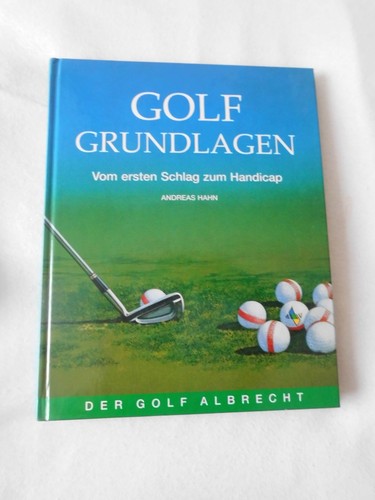 Golf grundlagen vom ersten - golf,