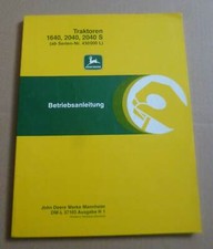 John Deere Schlepper 1640 + 2040 + 2040S Bedienungsanleitung