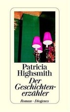 Der Geschichtenerzähler von Highsmith, Patricia | Buch | guter Zustand