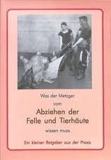 Fellverwertung Abziehen