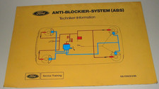 Werkstatthandbuch Ford Scorpio Anti Blockier System ABS Techniker Info 02/1985