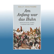 Am Anfang war das Huhn