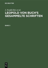 Leopold von Buch's Gesammelte
