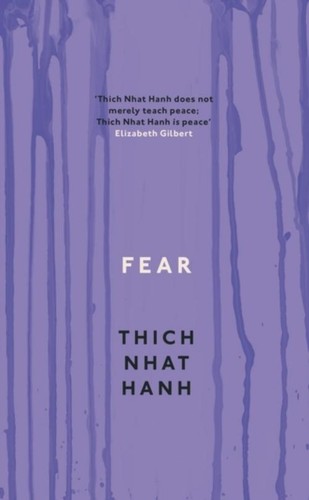 Thich nhat hanh fear - thich,