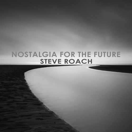 Steve roach nostalgia for the - nostalgia,