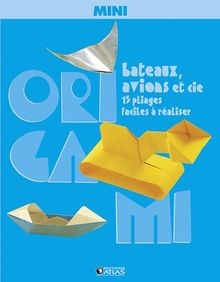 Mini origami bateaux avions - origami, bateaux,