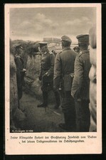 AK Großherzog Friedrich von Baden bei seinen Leibgrenadieren im Schützengraben 