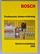 Bosch Technische Unterrichtung "Batteriezündung (SZ)"  12/1976 aus Archiv