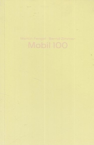 Mobil 100 fengel martin und - mobil, 100.