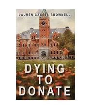 Dying to Donate, Lauren Cassel