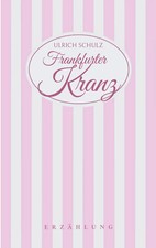 Frankfurter Kranz Erzählung
