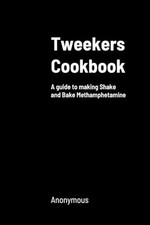 Tweekers Cookbook : a Guide to