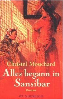 Alles begann sansibar - sansibar, von