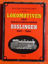 Lokomotiven der Maschinenfabrik Esslingen 1841 - 1966, MESSERSCHMIDT.