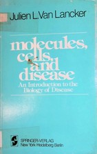 "Molecules, Cells, and