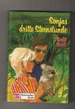 Berte Bratt SONJAS DRITTE STERNSTUNDE geb. m. SU Schneider V.  1973  top