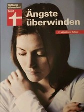 Ängste überwinden: Hilfe